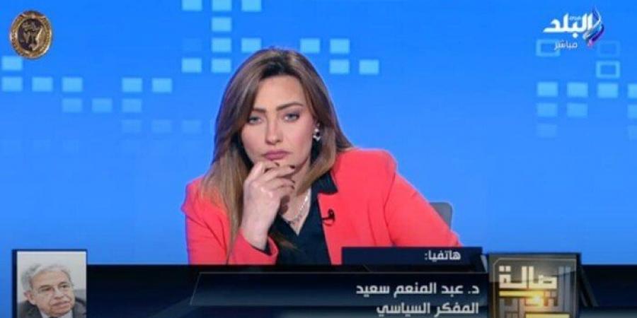 عبد المنعم سعيد: كلمة الرئيس السيسي حملت رسائل طمأنة للمصريين وسط التحديات الراهنة (فيديو) - ميديا سبورت